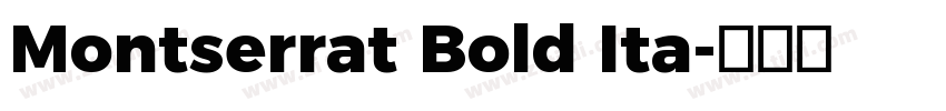 Montserrat Bold Ita字体转换